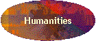 Humanities